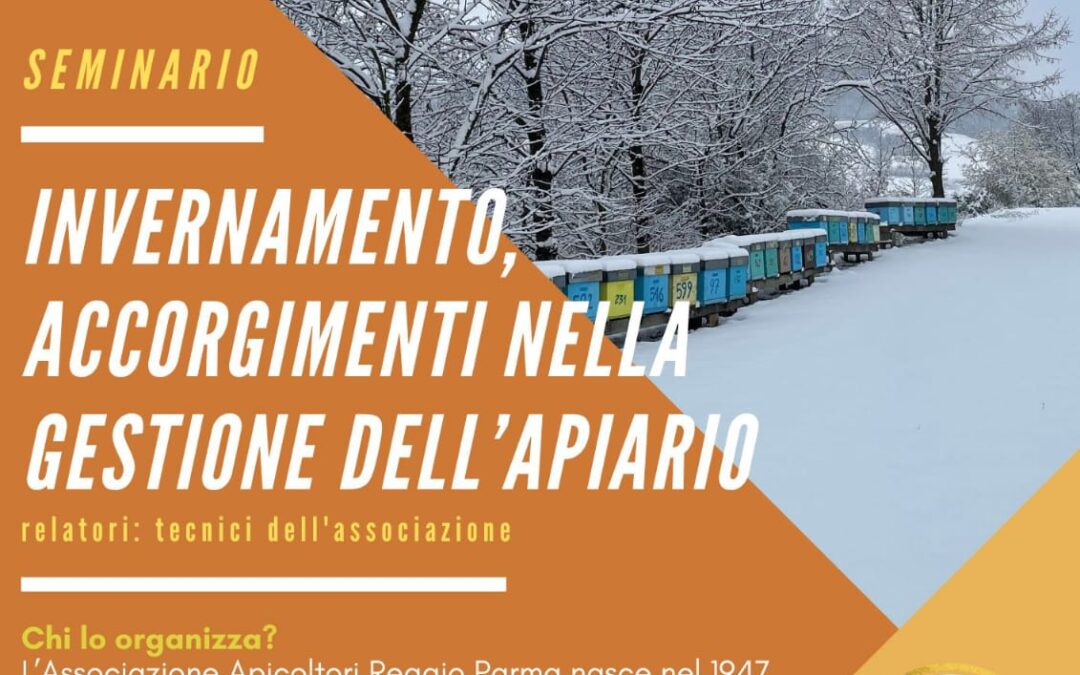 Invernamento, Accorgimenti nella Gestione dell’Apiario – 11 Ottobre 2023, ore 20:45 a Cavriago